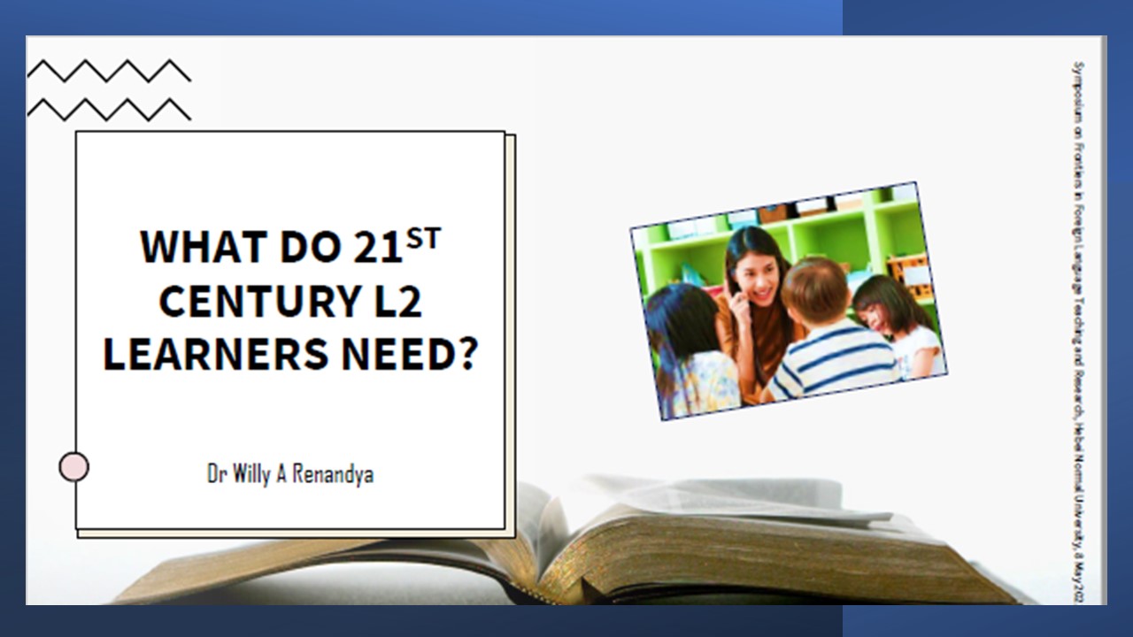 What do 21st century L2 learners need?