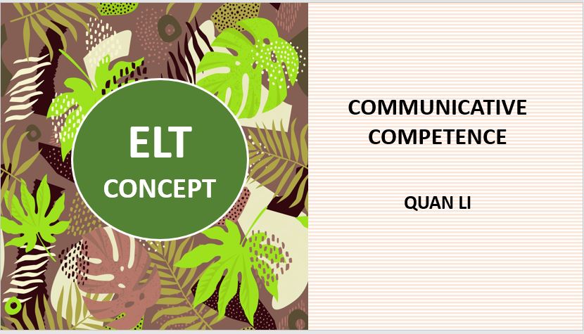 ELT Concept #1 – Communicative Competence