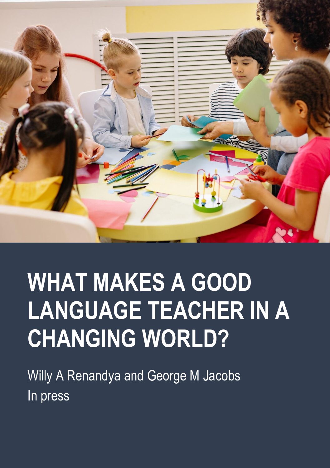 What makes a good language teacher in a changing world?