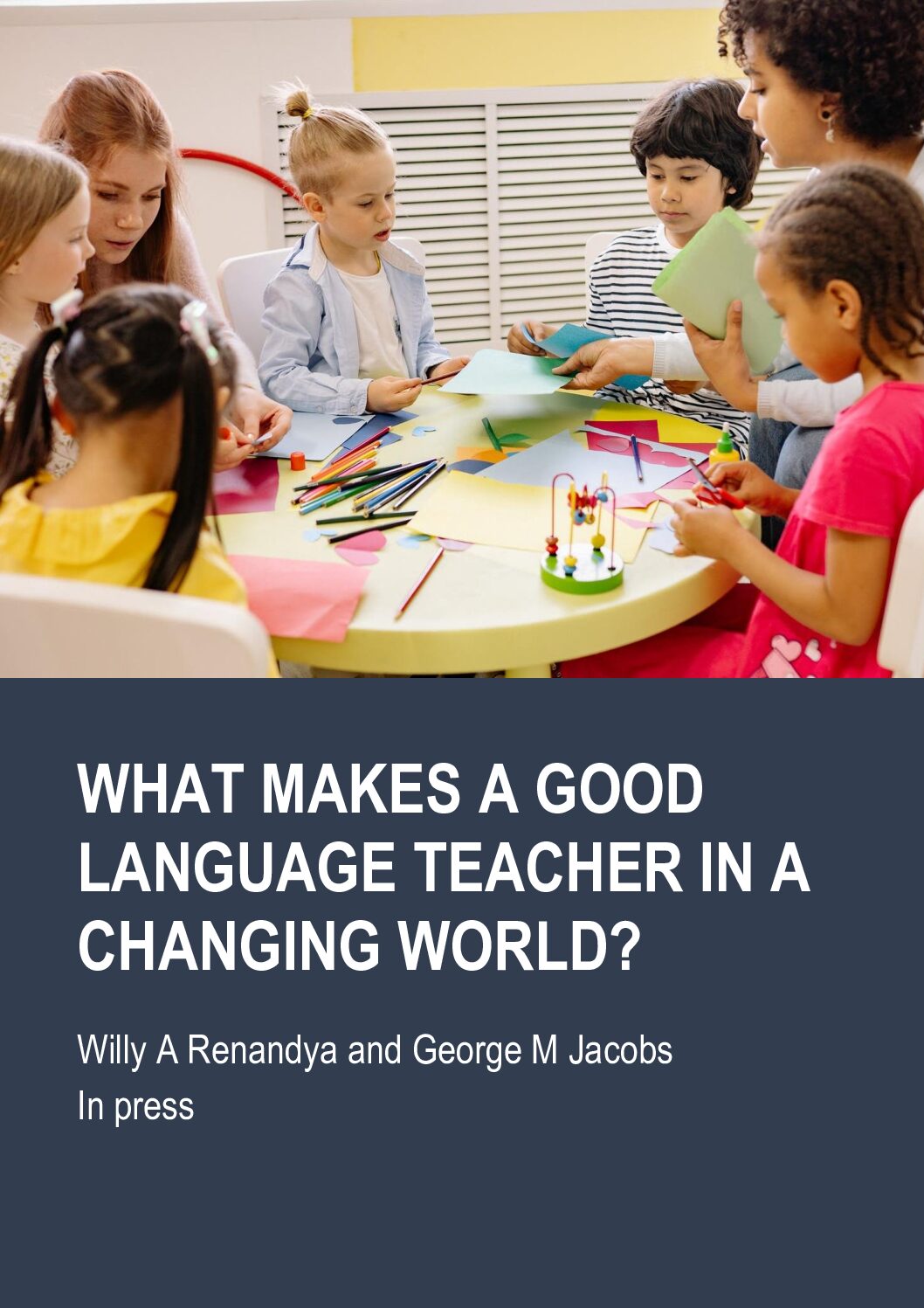 What makes a good language teacher in a changing world? – Willy's ELT Corner