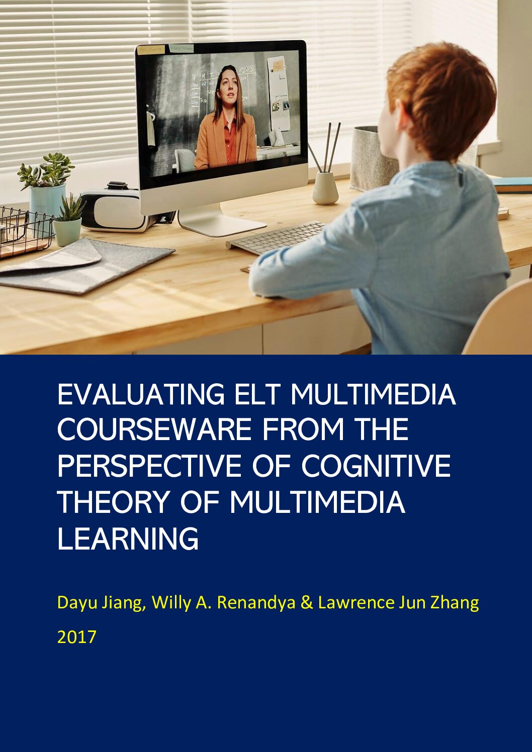 Evaluating ELT multimedia courseware from the perspective of cognitive theory of multimedia learning