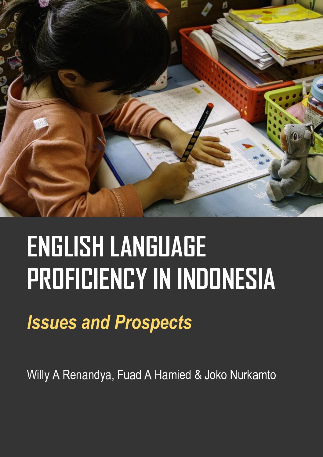 English Language Proficiency in Indonesia: Issues and Prospects